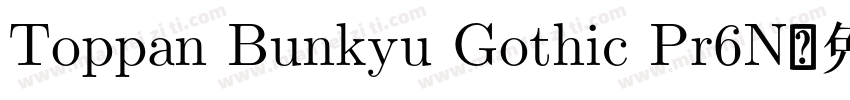 Toppan Bunkyu Gothic Pr6N字体转换